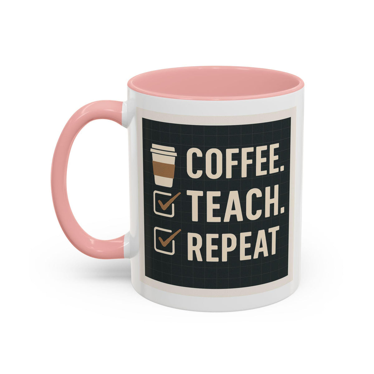 Coffee, Teach, Repeat Mug
