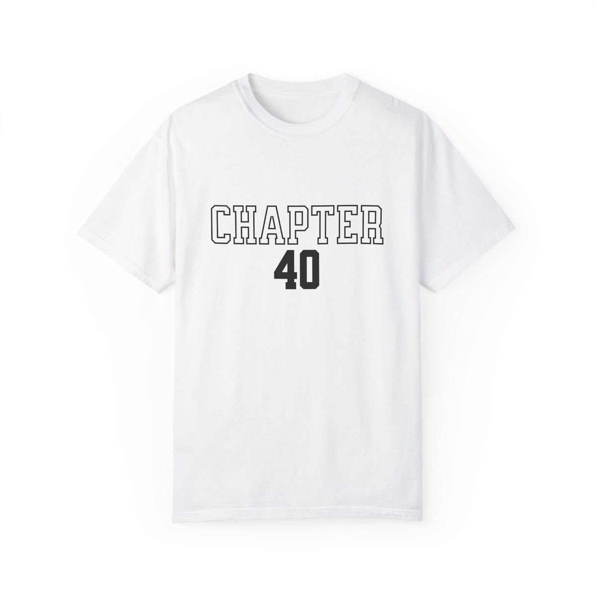 Chapter 40 Birthday Tee