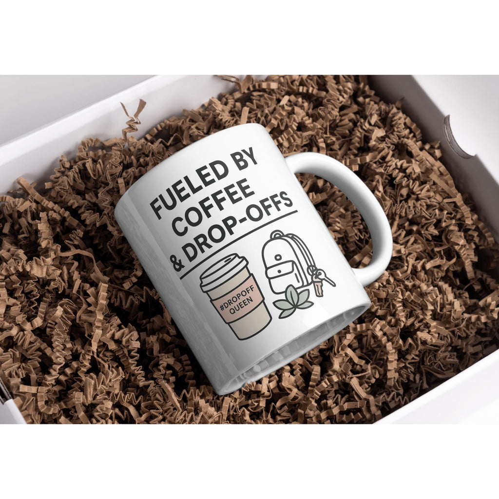 Fueled by Coffee and Drop-Offs Mug