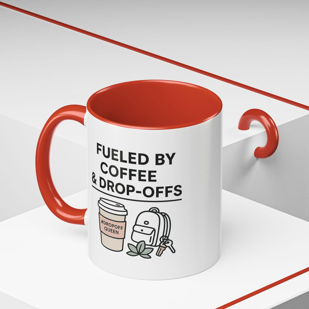 Fueled by Coffee and Drop-Offs Mug