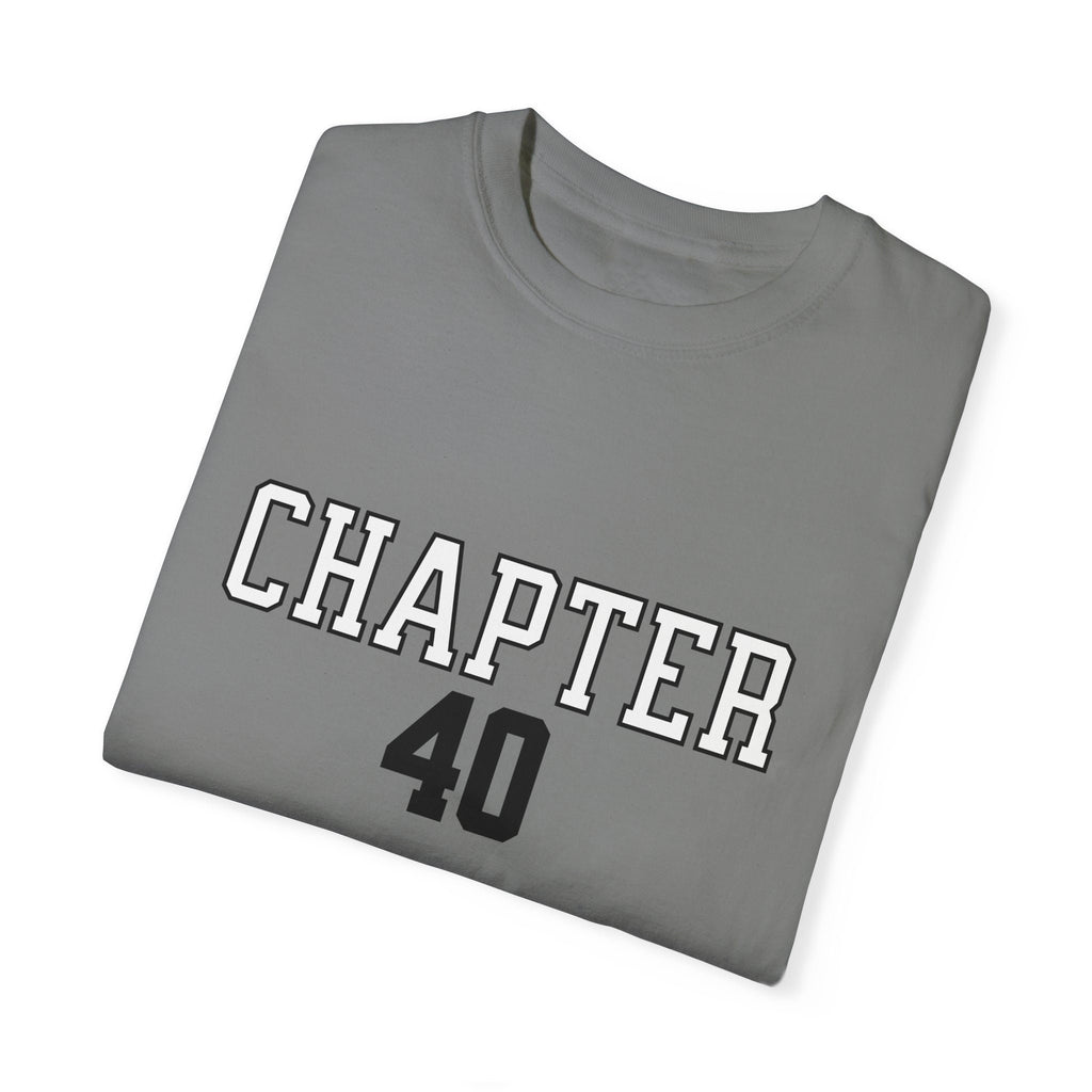 Chapter 40 Birthday Tee